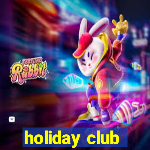 holiday club